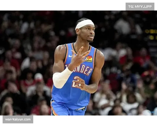 亚历山大场均32.5分 雷霆外线核心展现全面得分手段